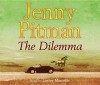 The Dilemma. Jenny Pitman - Jenny Pitman, Lesley Manville