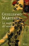 La mujer del maestro - Guillermo Martínez
