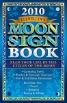 Llewellyn's 2010 Moon Sign Book: Plan Your Life by the Cycles of the Moon - Llewellyn Publications