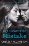 My Favourite Mistake - Chelsea M. Cameron