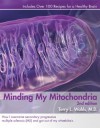 Minding My Mitochondria 2nd Edition - Terry Wahls, Joanne Asala, Tom Nelson