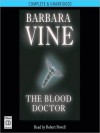 The Blood Doctor (MP3 Book) - Barbara Vine, Ruth Rendell, Robert Powell