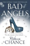 Bad Angels - Rebecca Chance