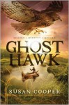 Ghost Hawk - Susan Cooper