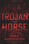 Trojan Horse (Audio) - Mark Russinovich, Johnny Heller
