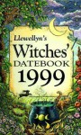 Llewellyn's 1999 Witches' Datebook - Llewellyn Publications, Anthony Meadows, Cynthia Ahlquist