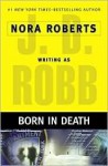Born in Death (In Death, #23) - J.D. Robb