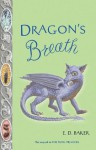 Dragon's Breath (Tales of the Frog Princess, #2) - E.D. Baker