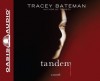 Tandem: A Novel (Audio) - Tracey Bateman, Pam Turlow