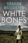 White Bones - Graham Masterton