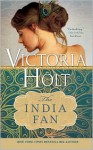 The India Fan - Victoria Holt