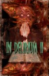 In Delirium II - John Everson, Tananarive Due, Brett McBean, Melanie Tem, Robert Dunbar, Rick Hautala, Tim Lebbon