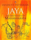 Jaya: An Illustrated Retelling of the Mahabharata - Devdutt Pattanaik