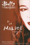 Go Ask Malice: A Slayer's Diary - Robert Joseph Levy, Joss Whedon