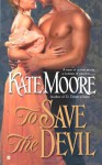 To Save the Devil - Kate Moore
