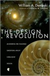 The Design Revolution - William A. Dembski