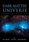 Dark Matter In The Universe - John N. Bahcall, Tsvi Piran, Steven Weinberg