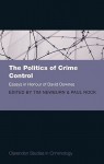 The Politics of Crime Control: Essays in Honour of David Downes - Tim Newburn, Paul Rock