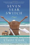 Seven Year Switch - Claire Cook