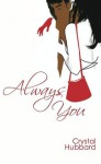 Always You (Indigo) - Crystal Hubbard