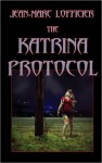 The Katrina Protocol - Jean-Marc Lofficier, Randy Lofficier