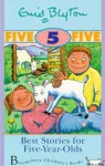 Best Stories for Five-Year-Olds (Enid Blyton's Best Stories) - Enid Blyton, Guy Parker-Rees