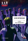 I figli dell'invasione - John Wyndham