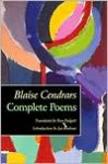 Complete Poems - Blaise Cendrars, Jay Bochner, Ron Padgett