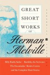 Great Short Works of Herman Melville (Perennial Classics) - Herman Melville