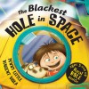 The Blackest Hole in Space - Penny Little, Vincent Vigla