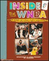 Inside the WNBA: A Behind the Scenes Photo Scrapbook - Joe Layden, James Preller