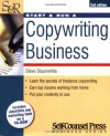 Start & Run a Copywriting Business (Start and Run A) - Steve Slaunwhite