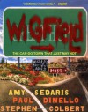 Wigfield : The Can-Do Town That Just May Not - Amy Sedaris, Stephen Colbert, Paul Dinello