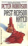 Past Reason Hated - Peter Robinson