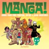 Manga! (CANCELLED): Draw Your Own Fighters, Cuties & Card Creatures - Jay Stephens
