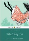 What Katy Did - Cathy Cassidy, Susan Coolidge