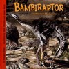 Bambiraptor and Other Feathered Dinosaurs - Dougal Dixon, James Field, Steve Weston