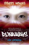 Street Heroes: Runaways - Joe Layburn, John Williams