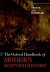 The Oxford Handbook of Modern Scottish History - T.M. Devine, Jenny Wormald