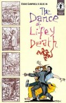 The Dance of Lifey Death - Eddie Campbell