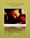 Counseling, Psychology, and Children - William G. Wagner