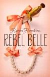 Rebel Belle (Audio) - Rachel Hawkins