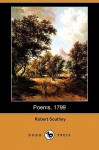 Poems, 1799 (Dodo Press) - Robert Southey