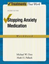 Stopping Anxiety Medication Workbook - Michael W. Otto, Mark H. Pollack