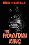 The Mountain King - Rick Hautala