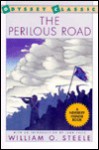 The Perilous Road - William O. Steele