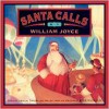 Santa Calls - William Joyce