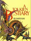 Tolkien Bestiary - David Day