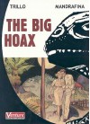 The Big Hoax - Carlos Trillo, Domingo Mandrafina