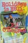 Holidays in Hell - P.J. O'Rourke